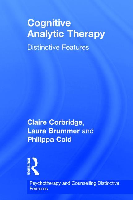 Cognitive Analytic Therapy: Distinctive Features - Ingram