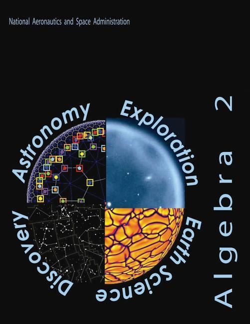 Algebra 2: A Supplementary Collection of Math Problems Featuring Astronomy and Space Science Applications - Ingram