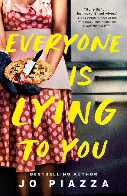 Everyone Is Lying to You: A Thriller - Ingram
