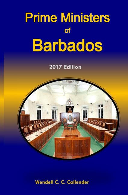 Prime Ministers of Barbados: 2016 Edition - Ingram