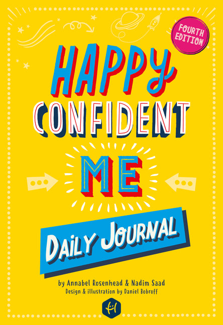 Happy Confident Me: Daily Journal - Gratitude and Growth Mindset Journal That Boosts Children's Happiness, Self-Esteem, Positive Thinking, Mindfulness - Ingram