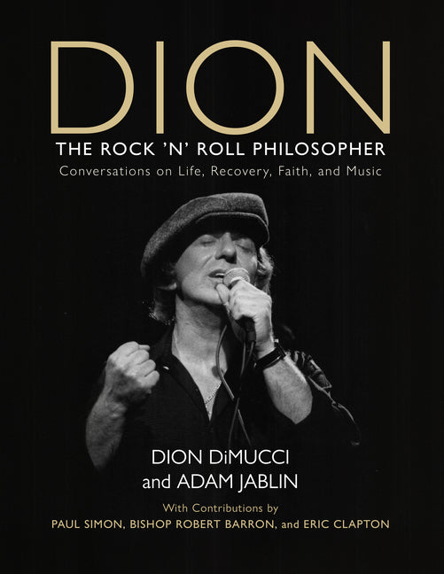Dion: The Rock and Roll Philosopher - Ingram