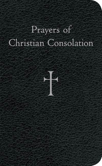Prayers of Christian Consolation - Ingram