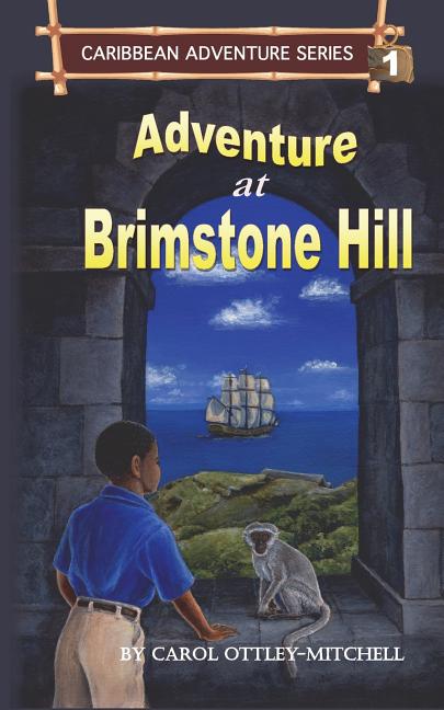 Adventure at Brimstone Hill: Caribbean Adventure Series Book 1 - Ingram