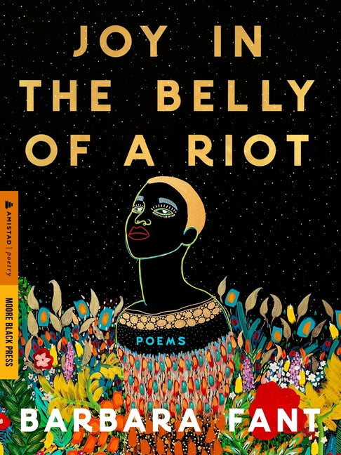 Joy in the Belly of a Riot: Poems, Prayers, Memories, and Meditations - Ingram