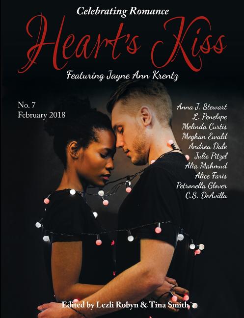Heart's Kiss: Issue 7, Febraury 2018: Featuring Jayne Ann Krentz - Ingram