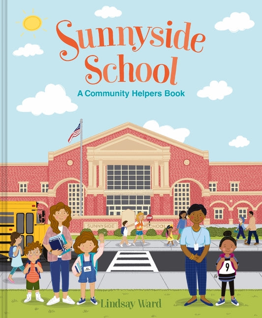 Sunnyside School: A Community Helpers Book - Ingram