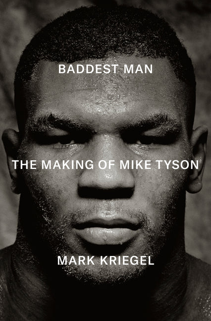 Baddest Man: The Making of Mike Tyson - Ingram