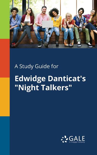 Study Guide for Edwidge Danticat's "Night Talkers" - Ingram