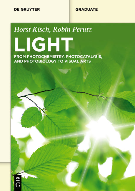 Light: From Photochemistry, Photocatalysis and Photobiology to Visual Arts - Ingram