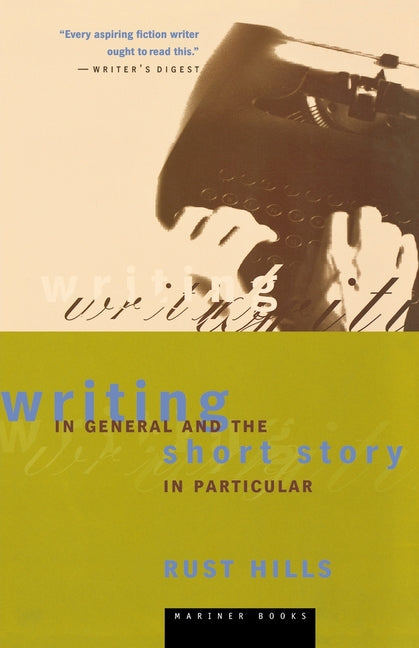 Writing in General and the Short Story in Particular: An Informal Textbook (Revised) - Ingram