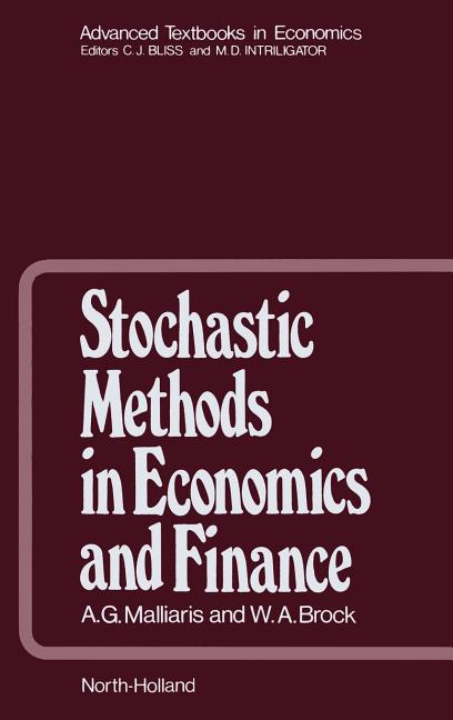 Stochastic Methods in Economics and Finance: Volume 17 (1979. 2e Tirage) - Ingram