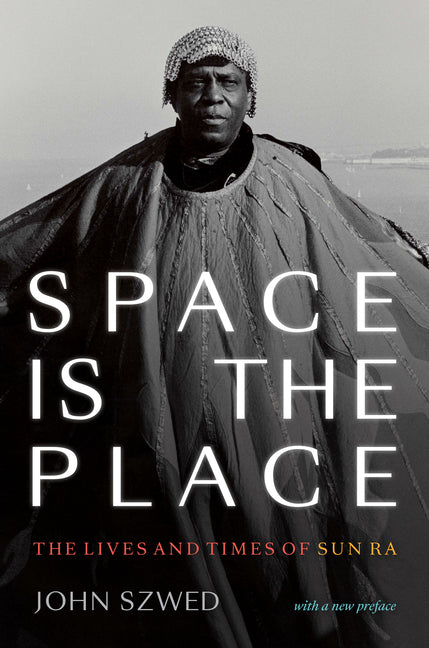 Space Is the Place: The Lives and Times of Sun Ra - Ingram