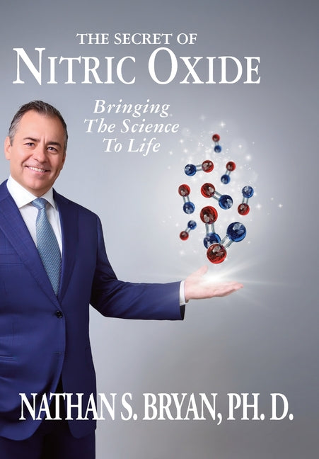 Secret of Nitric Oxide-Bringing The Science To Life - Ingram