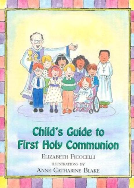 Child's Guide to First Holy Communion - Ingram