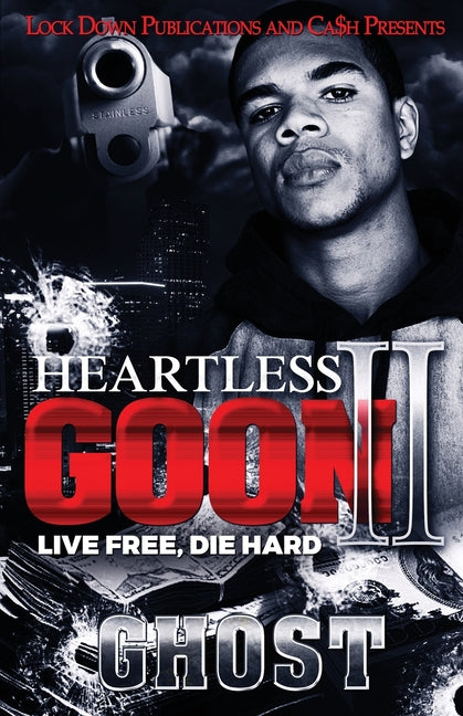 Heartless Goon 2: Live Free, Die Hard - Ingram