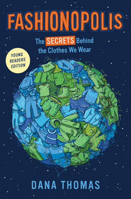 Fashionopolis (Young Readers Edition): The Secrets Behind the Clothes We Wear - Ingram