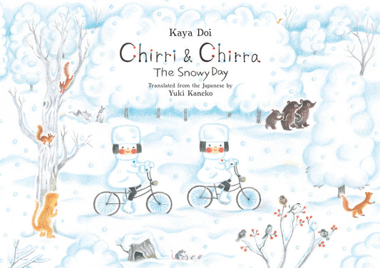 Chirri & Chirra, the Snowy Day: Volume 3 - Ingram
