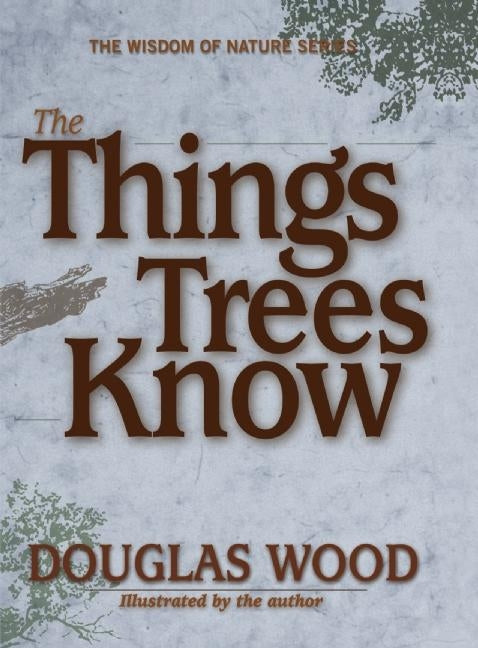 Things Trees Know - Ingram