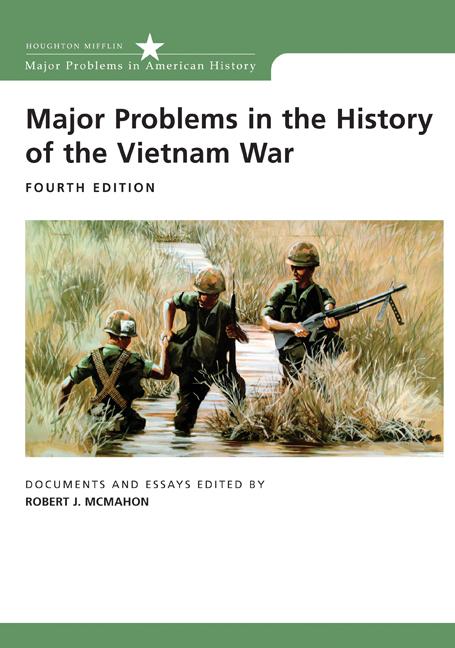 Major Problems in the History of the Vietnam War: Documents and Essays - Ingram