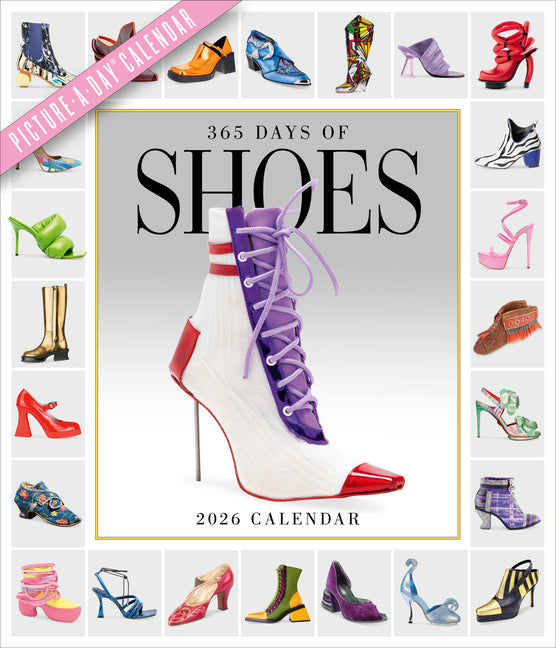 365 Days of Shoes Picture-A-Day(r) Wall Calendar 2026: An Obsessive Extravaganza - Ingram