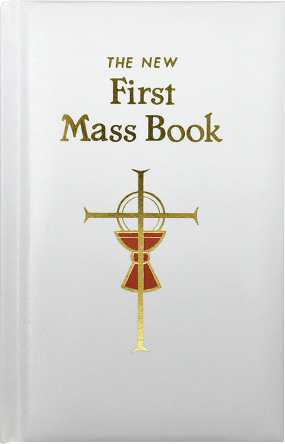 First Mass Book: An Easy Way of Participating at Mass for Boys and Girls (Girls & Boys) - Ingram