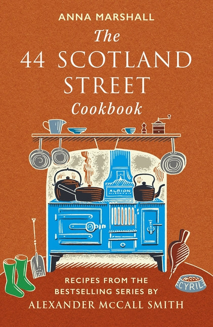 44 Scotland Street Cookbook: Recipes from the Bestselling Series by Alexander McCall Smith - Ingram