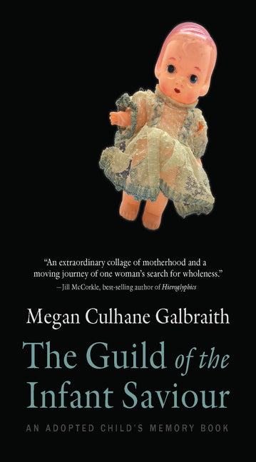 Guild of the Infant Saviour: An Adopted Child's Memory Book Volume 1 - Ingram