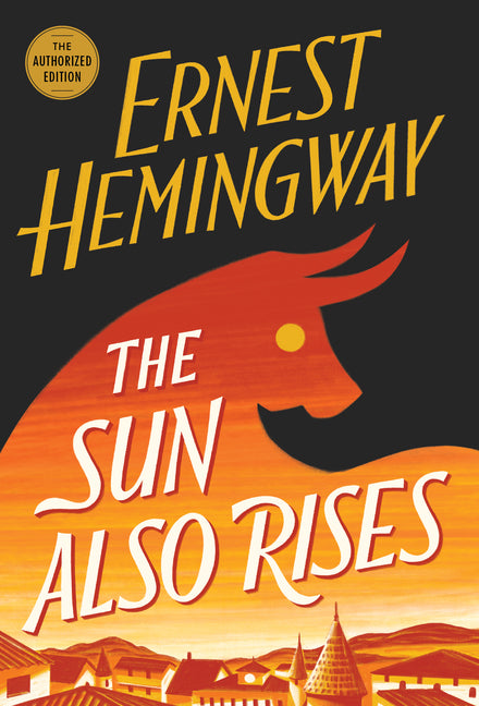 Sun Also Rises: The Authorized Edition - Ingram