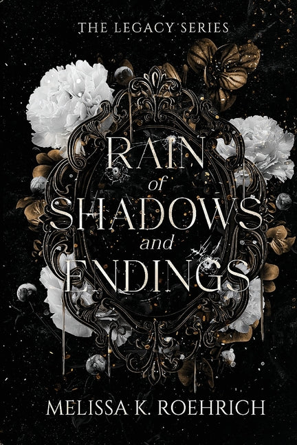 Rain of Shadows and Endings - Ingram