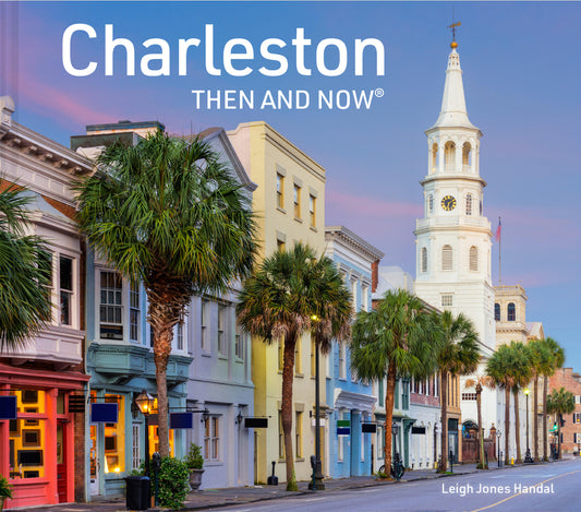 Charleston Then and Now - Ingram