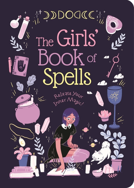 Girls' Book of Spells: Release Your Inner Magic! - Ingram