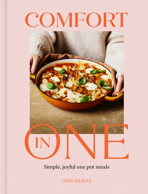Comfort in One: Simple, Joyful One Pot Meals - Sunday Times Bestselling Author - Ingram