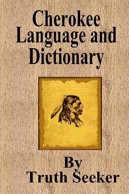 Cherokee Language and Dictionary - Ingram