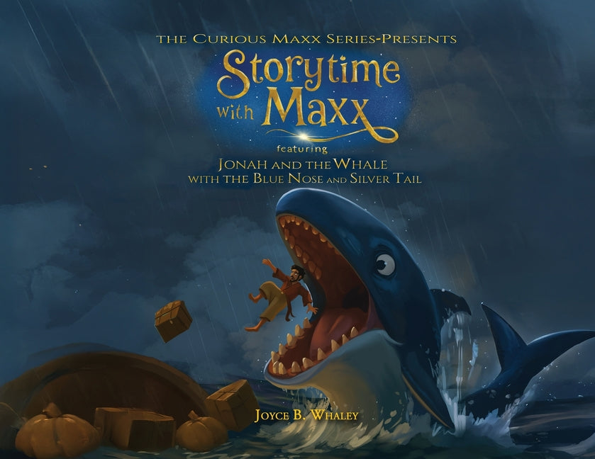 Curious Maxx Series - Presents StoryTime with Maxx: Featuring Jonah and the Whale with the Blue Nose and Silver Tail - Ingram