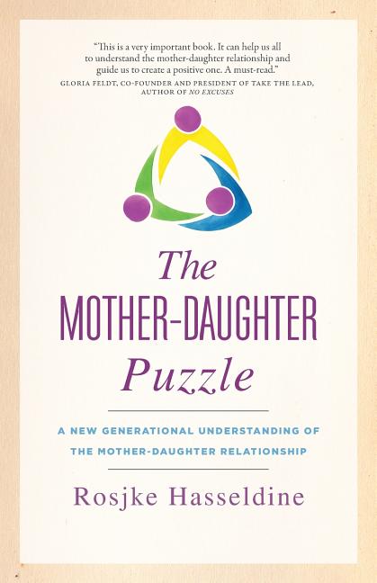 Mother-Daughter Puzzle: A New Generational Understanding of the Mother-Daughter Relationship - Ingram