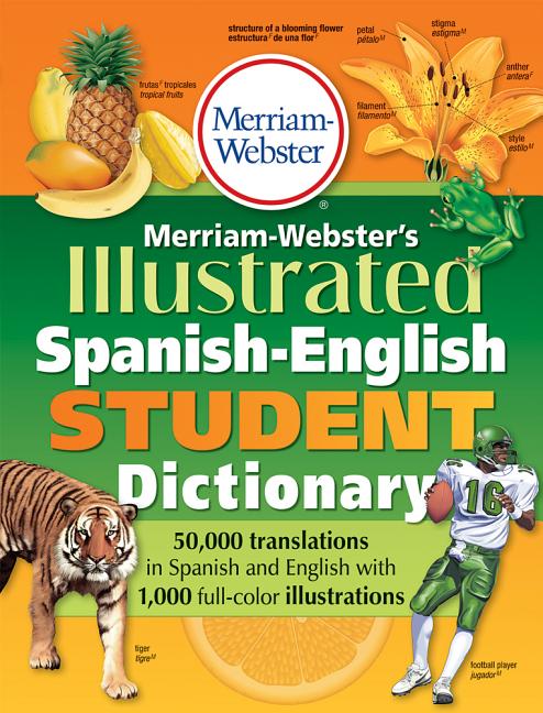 Merriam-Webster's Illustrated Spanish-English Student Dictionary - Ingram