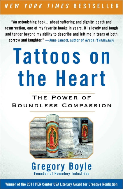 Tattoos on the Heart: The Power of Boundless Compassion - Ingram