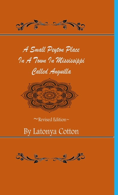 Small Peyton Place In A Town In Mississippi Called Anguilla - Ingram