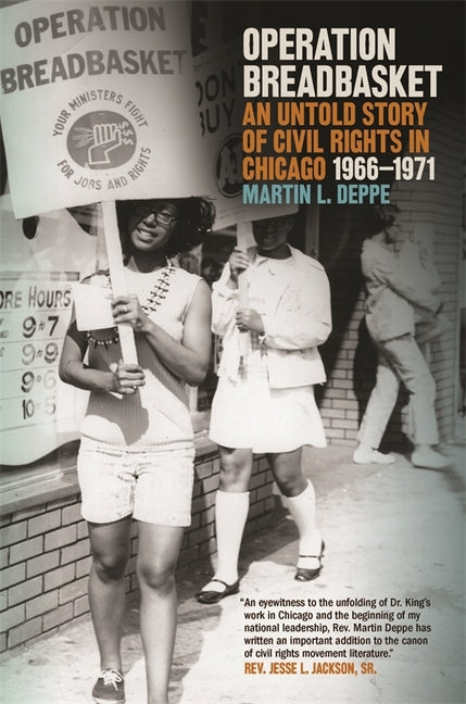 Operation Breadbasket: An Untold Story of Civil Rights in Chicago, 1966-1971 - Ingram