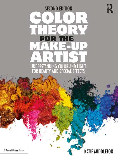 Color Theory for the Make-Up Artist: Understanding Color and Light for Beauty and Special Effects - Ingram