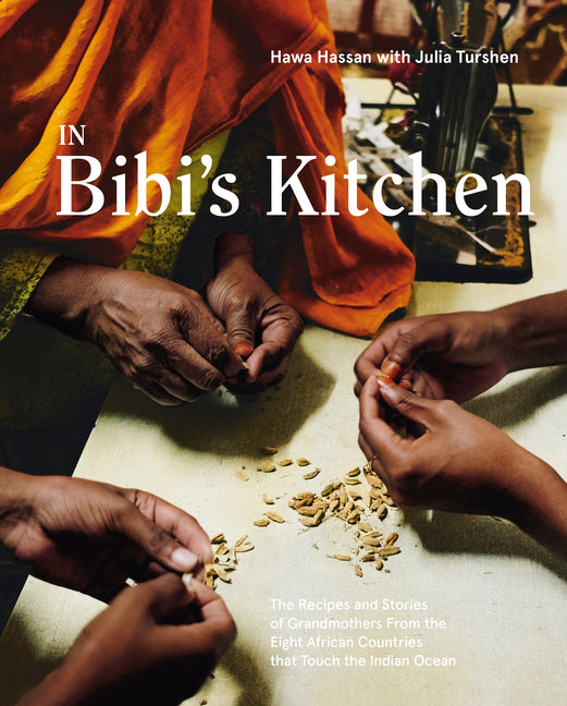 In Bibi's Kitchen: The Recipes and Stories of Grandmothers from the Eight African Countries That Touch the Indian Ocean [A Cookbook] - Ingram