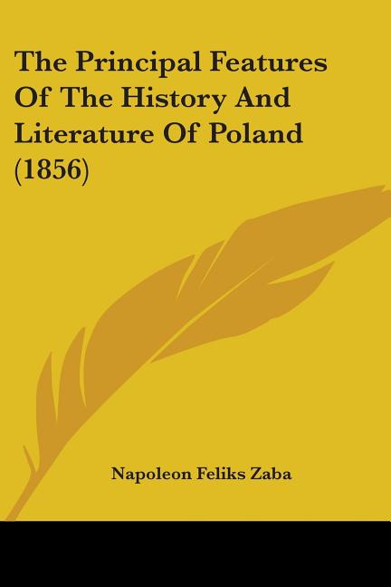 Principal Features Of The History And Literature Of Poland (1856) - Ingram
