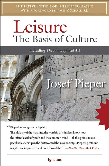 Leisure: The Basis of Culture - Ingram
