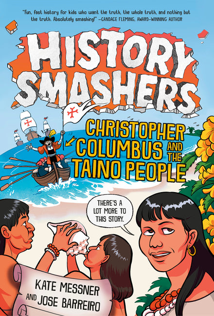 History Smashers: Christopher Columbus and the Taino People - Ingram