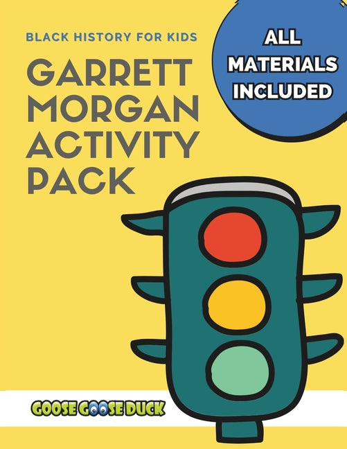 Garrett Morgan: Black History Activities for Kids: Engaging Black History Lesson Plan for Kids featuring Garrett Morgan, Inventor and - Ingram