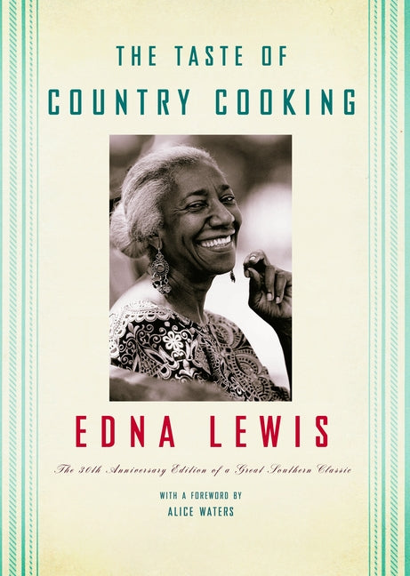 Taste of Country Cooking: The 30th Anniversary Edition of a Great Southern Classic Cookbook - Ingram