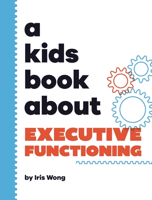 Kids Book About Executive Functioning - Ingram