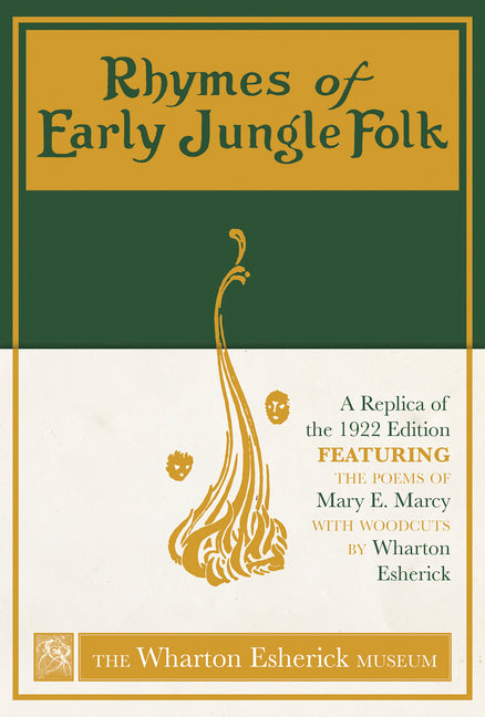 Rhymes of Early Jungle Folk: A Replica of the 1922 Edition Featuring the Poems of Mary E. Marcy with Woodcuts by Wharton Esherick - Ingram
