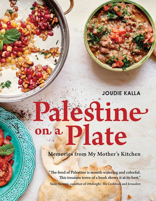 Palestine on a Plate: Memories from My Mother's Kitchen - Ingram